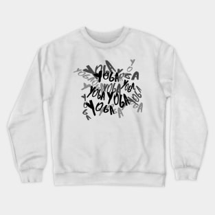 Yoga addicted Crewneck Sweatshirt